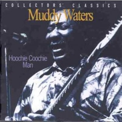 Muddy Waters - Hoochie Coochie Man - Live In Montreal, January 1977 – Zbozi.Blesk.cz