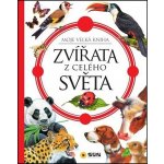 Zvířata z celého světa - moje velká kniha – Zbozi.Blesk.cz