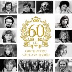 Hybš Václav - 60 let orchestru Václava Hybše CD – Zboží Mobilmania