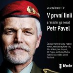 V první linii: Armádní generál Petr Pavel‎ - Mertlík Vladimír – Zbozi.Blesk.cz