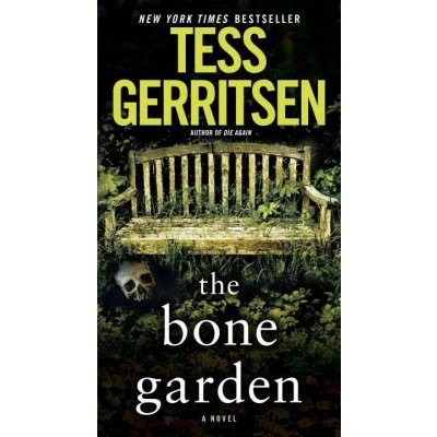 The Bone Garden - Tess Gerritsen