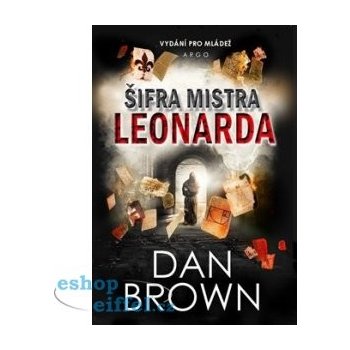 Šifra mistra Leonarda. Verze pro mládež Dan Brown