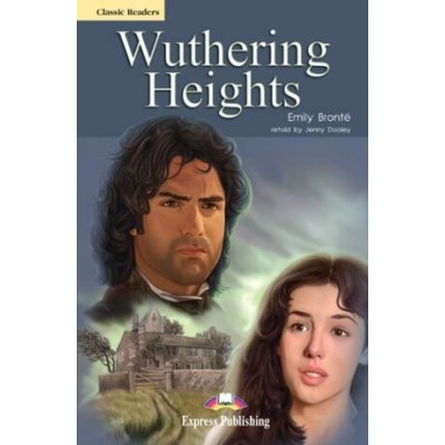 Classic Readers 6 Wuthering Heights - reader - Emily Brontëov�� – Hledejceny.cz