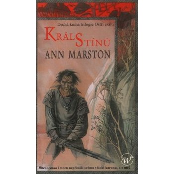 Ostří exilu 2: Král stínů - Ann Marston