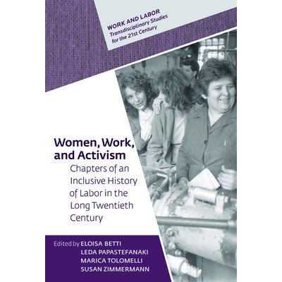 Women, Work, and Activism