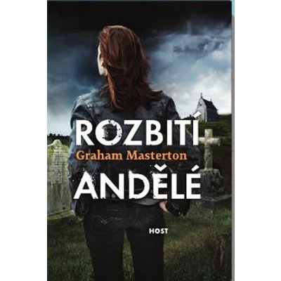 Rozbití andělé - Graham Masterton – Hledejceny.cz