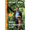 Kniha Můj zahradní svět - Monty Don