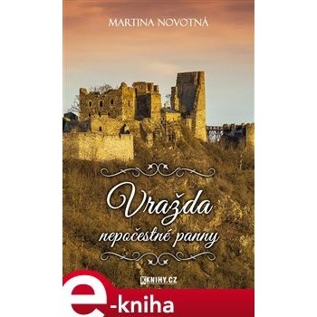 Vražda nepočestné panny - Martina Novotná