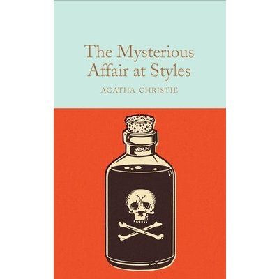 The Mysterious Affair at Styles: A Hercule Poirot Mystery Christie AgathaPevná vazba – Hledejceny.cz