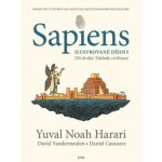 Sapiens – ilustrované dějiny 2 - Yuval Noah Harari, David Vandermeulen, Daniel Casanave – Hledejceny.cz