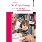 Sociální psychologie pro pedagogy - Helus Zdeněk – Zboží Mobilmania