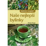 Naše nejlepší bylinky – Hledejceny.cz