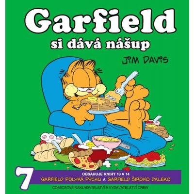 Garfield si dává nášup (č.7): Garfield polyká pýchu a Garfield široko daleko - Davis Jim – Hledejceny.cz