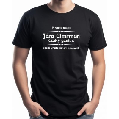 Lovero pánské tričko Jára Cimrman V tomto tričku nechodil Bílá