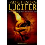 The Secret History of Lucifer - L. Picknett – Hledejceny.cz