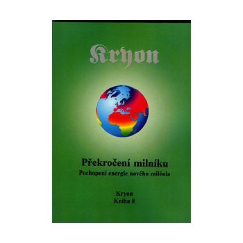 Kryon 8 - Překročení milníku Lee Carroll