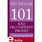 101 rad pro úspěšný prodej - Zig Ziglar – Hledejceny.cz