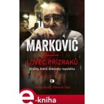 Lovec přízraků. Vraždy, které šokovaly republiku - Viktorín Šulc, Jiří Markovič – Zboží Mobilmania