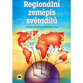 Regionální zeměpis světadílů pro SŠ - Učebnice - Bičík Ivan a kolektiv