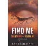 Find Me - Tahereh Mafi – Hledejceny.cz