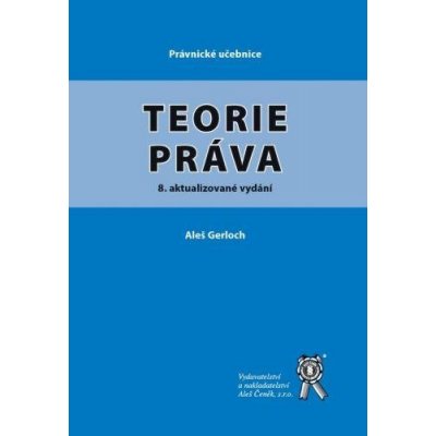 Teorie práva - Aleš Gerloch – Sleviste.cz