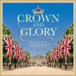 Henry Walford Davies - Crown And Glory - Music Fit For A Coronation Day Celebration CD – Sleviste.cz