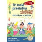 Tri malé prasiatka Rozprávka a cvičenia   CD – Hledejceny.cz