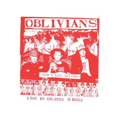 Oblivians - Rock'n'roll Holiday -Vinyl Edition- LP – Zbozi.Blesk.cz