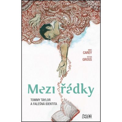 Mezi řádky – Carey Mike, Gross Peter