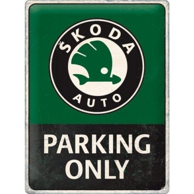 Plechová cedule Škoda Auto Parking Only, (30 x 40 cm) – Zboží Mobilmania