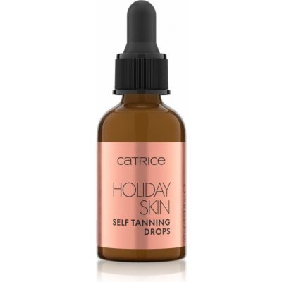 Catrice Holiday Skin samoopalovací kapky na obličej odstín 010 Forever Summer Glow 30 ml – Hledejceny.cz