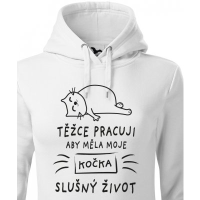 Dámská mikina Težce pracuji aby měla moje kočka slušný život Canvas Bílá – Zbozi.Blesk.cz