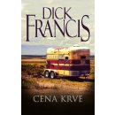 Cena krve - Dick Francis