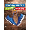 Kniha Modrá knížka o běhání a o životě - Miloš Škorpil