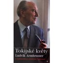 Kniha Tokijské květy - Ludvík Armbruster