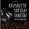 Elektronická kniha Rozsviťte světla! Tančím - Lucia Magdziak