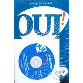 Oui! Francouzština maturita - Součástí cvičebnice jsou 2 CD úvodní texty a poslech s porozuměním - Eva Mátéffyová, Magali Boursier, Eva Švarbová
