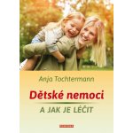 Dětské nemoci a jak je léčit – Hledejceny.cz