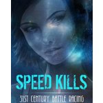 Speed Kills – Hledejceny.cz