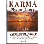 Angelika Hoefler: Karma životní šance Karmický průvodce – Hledejceny.cz