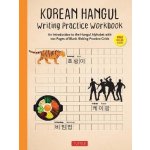 Korean Hangul Writing Practice Workbook: An Introduction to the Hangul Alphabet with 100 Pages of Blank Writing Practice Grids Online Audio – Sleviste.cz