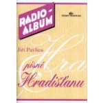 RADIO ALBUM 5 Jiří Pavlica písně Hradišťanu – Zboží Mobilmania