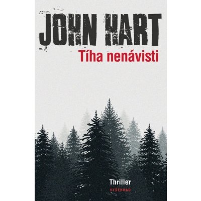 Tíha nenávisti. Najde se oltářní vrah? - John Hart