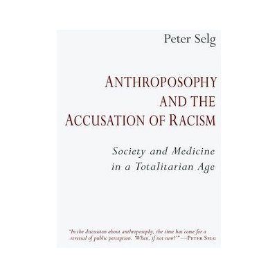 Anthroposophy and the Accusation of Racism