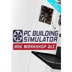 PC Building Simulator - Republic of Gamers Workshop – Hledejceny.cz