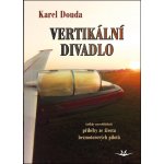 Vertikální divadlo – Douda Karel – Hledejceny.cz