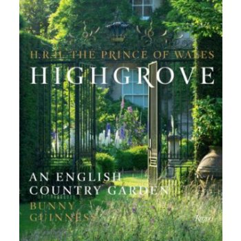 Highgrove: An English Country Garden HRH the Prince of WalesPevná vazba