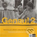 Genau! 2 Metodická příručka pro učitele - Carla Tkadlečková, Petr Tlustý, Renáta Foxová – Zboží Mobilmania
