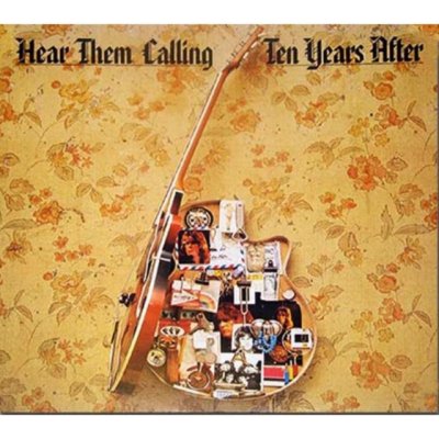 Ten Years After - Hear Them Calling CD
