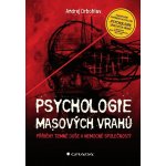 Psychologie masových vrahů - Andrej Drbohlav – Zboží Dáma